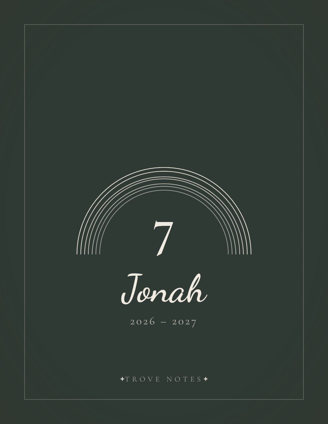The cover of a Trove Notes volume — gold arcs, one for each year of age, over the number seven and "Jonah".